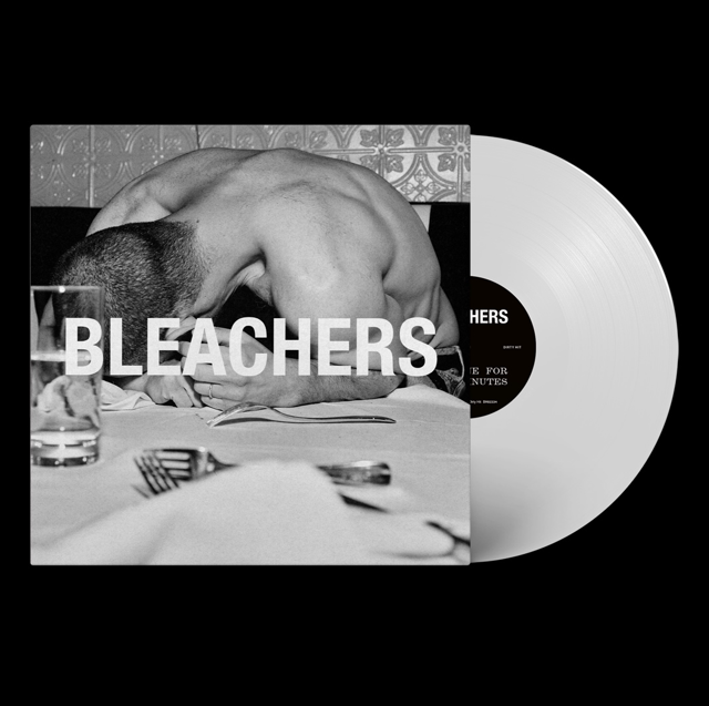 BLEACHERS - EVERYONE FOR TEN MINUTES