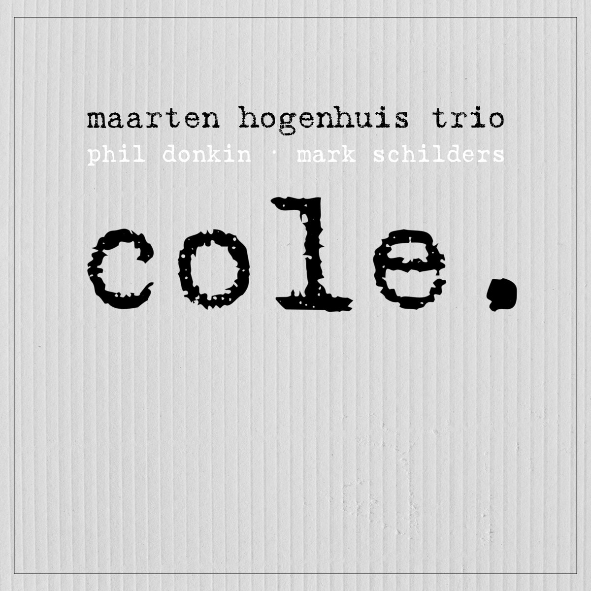 HOGENHUIS, MAARTEN - COLE