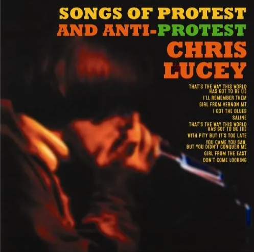 LUCEY, CHRIS - SONGS OF PROTEST AND ANTI PROTEST (ORANGE) [RSD26]