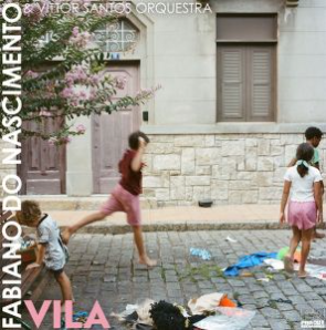 FABIANO DO NASCIMENTO & VITTOR SANT - VILA