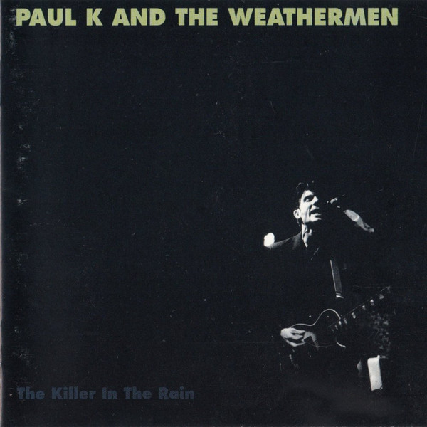 PAUL K - KILLER IN THE RAIN