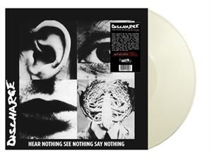 DISCHARGE - HEAR NOTHING SEE NOTHING SAY NOTHING -COLOURED-