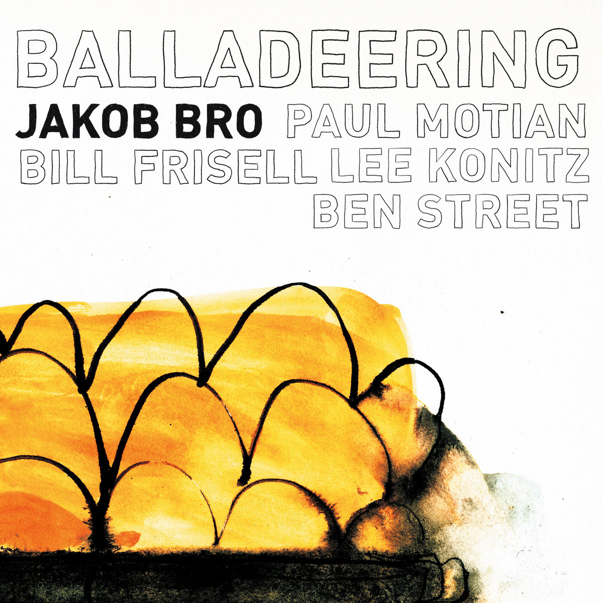 BRO, JAKOB - BALLADEERING