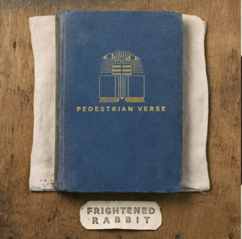 FRIGHTENED RABBIT - PEDESTRIAN VERSE