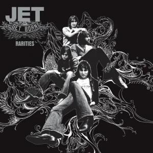 JET - GET BORN RARITIES