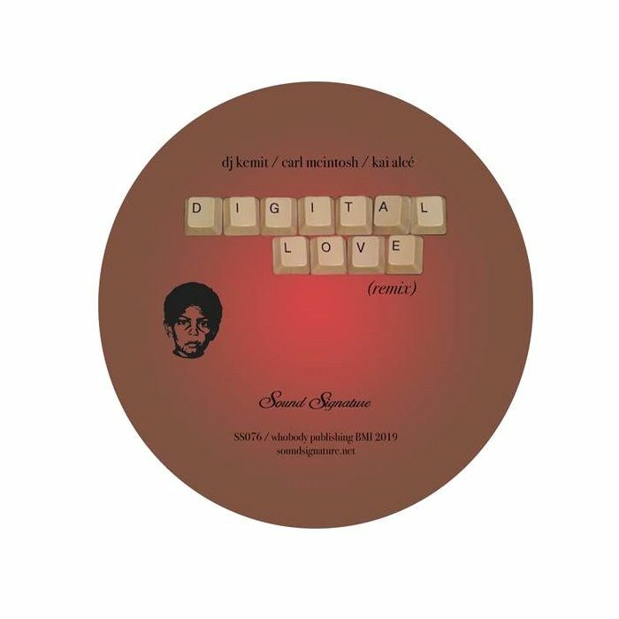 DJ KEMIT / CARL MCINTOSH / KAI ALCE - DIGITAL LOVE (REMIX)