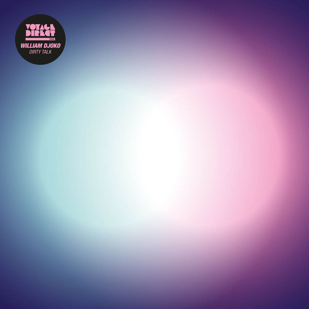 DJOKO, WILLIAM - DIRTY TALK