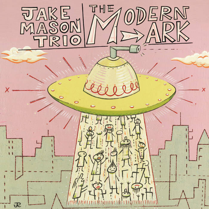 MASON, JAKE TRIO - MODERN ARK