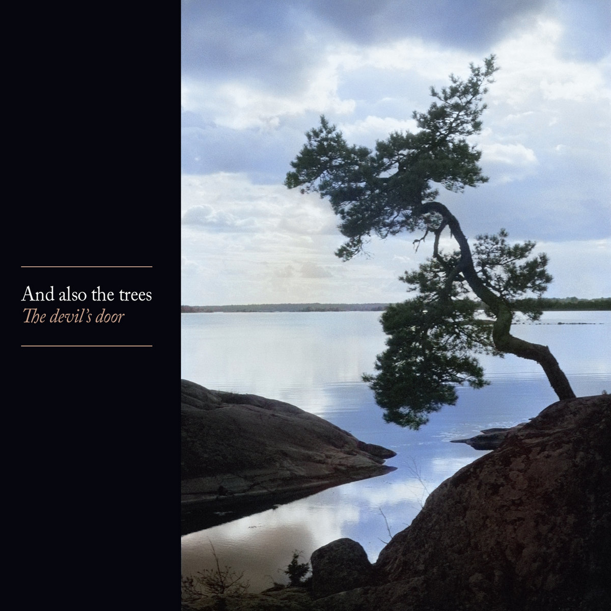 AND ALSO THE TREES - THE DEVIL'S DOOR