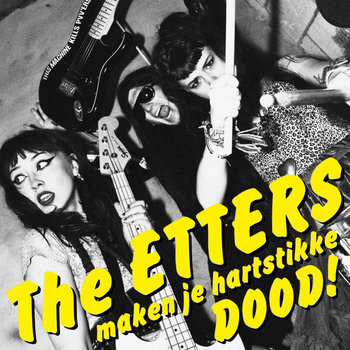 ETTERS - MAKEN JE HARTSTIKKE DOOD! (ZWART)