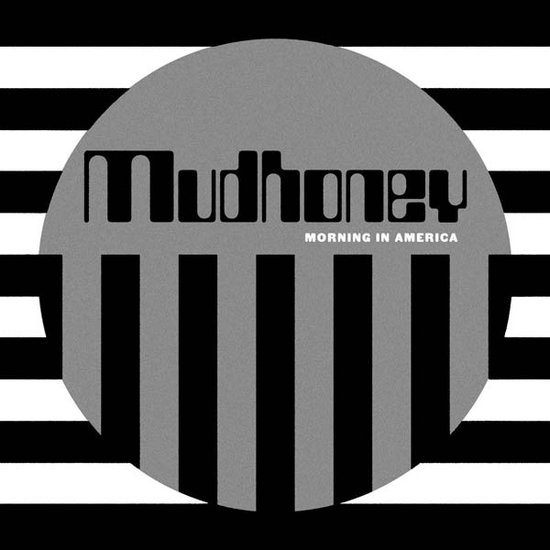 MUDHONEY - MORNING IN AMERICA (SILVER / LOSER