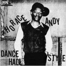 ANDY, HORACE - DANCEHALL STYLE