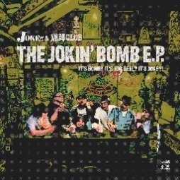 JOKE?!/BAKUDAN CLUB - THE JOKIN' BOMB EP
