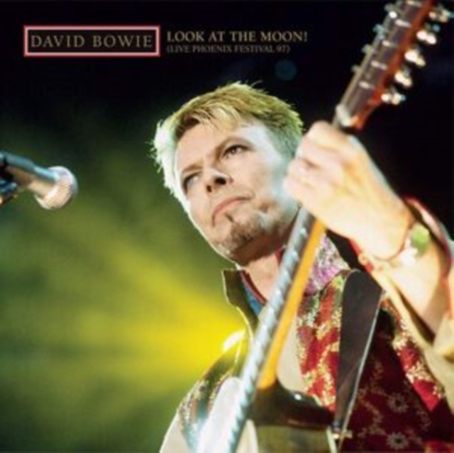 BOWIE, DAVID - LOOK AT THE MOON!