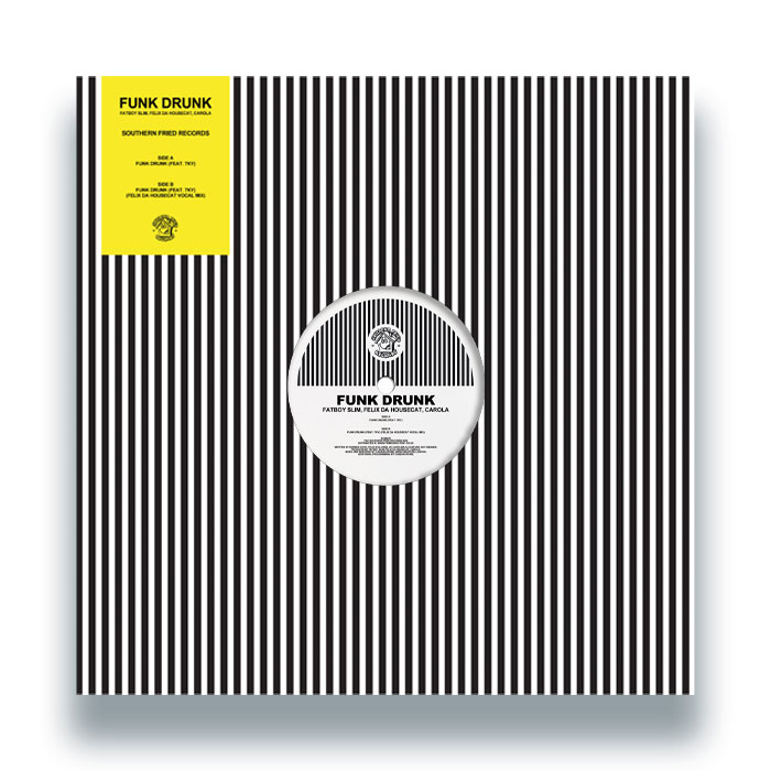 FATBOY SLIM / FELIX DA HOUSECAT / CAROLA - FUNK DRUNK