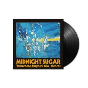 YAMAMOTO TRIO, TSUYOSHI - MIDNIGHT SUGAR