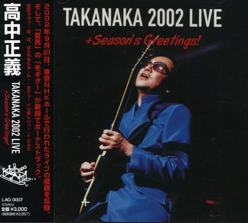 TAKANAKA, MASAYOSHI - 2002 LIVE