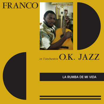 FRANCO & L'ORCHESTRE O.K. JAZZ - LA RUMBA DE MI VIDA