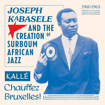 VARIOUS - JOSEPH KABASELE AND THE CREATION OF SURBOUM AFRICAN JAZ