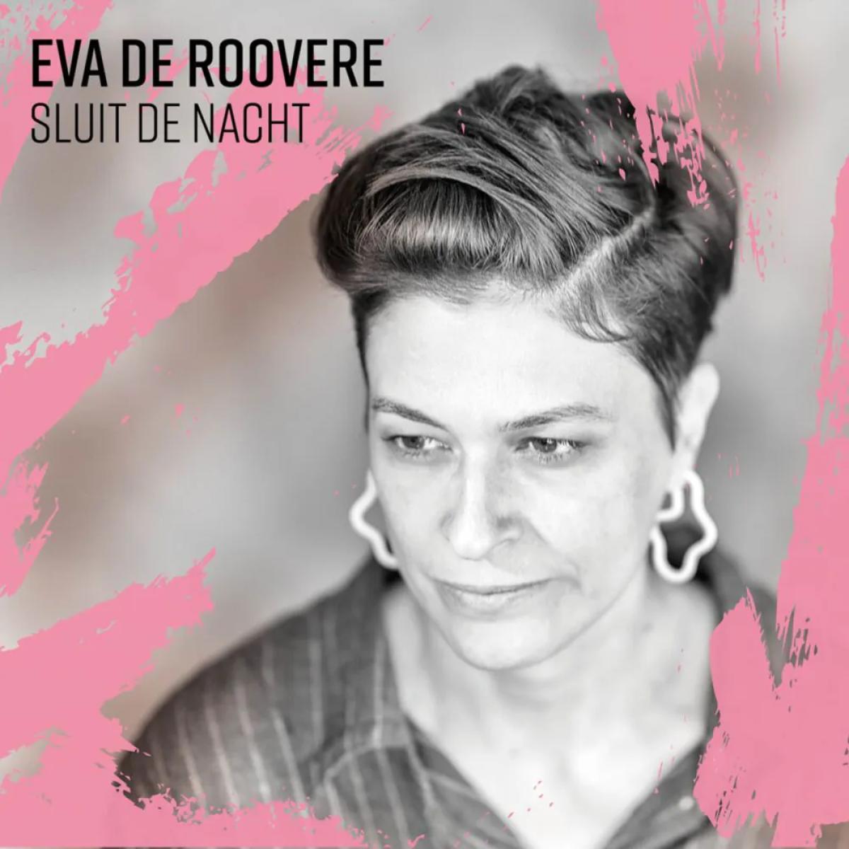 ROOVERE, EVA DE - SLUIT DE NACHT
