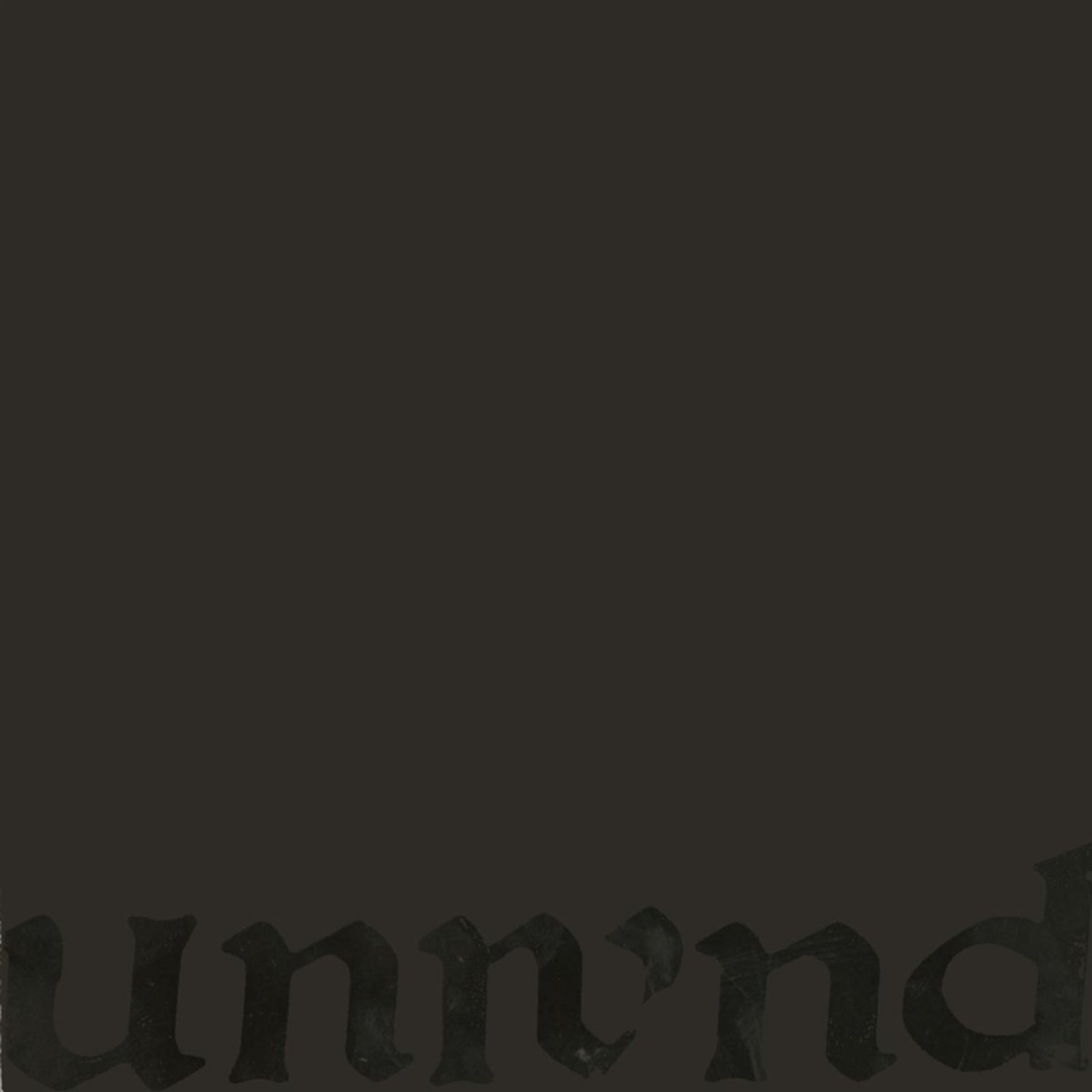 UNWOUND - LEAVES TURN INSIDE YOU (25TH ANNIVE
