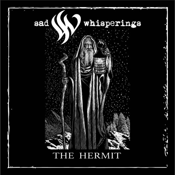 SAD WHISPERINGS - THE HERMIT